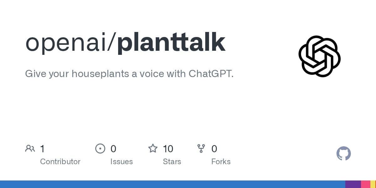 OpenAI 开源新项目：现在大模型可以和你家里植物“磕唠