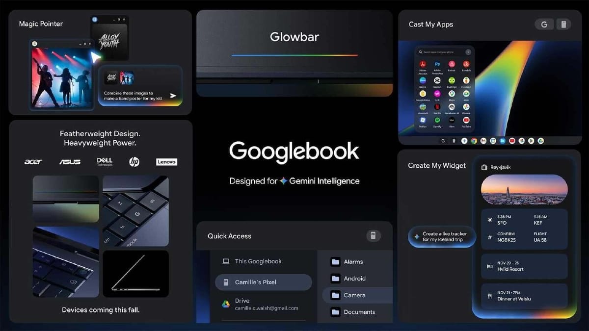 Google 将推出“Googlebook”取代 Chromebook，深度整合 Gemini AI